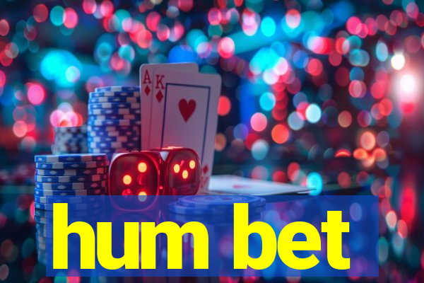 hum bet